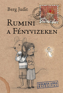 Rumini a Fényvizeken - Berg Judit