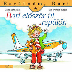 Bori először ül repülőn - Liane Schneider, Eva Wenzel-Bürger