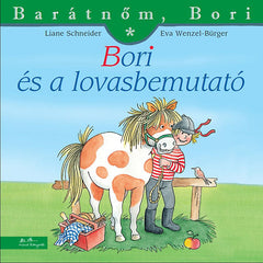 Bori és a lovasbemutató - Liane Schneider