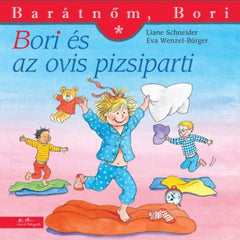 Bori és az ovis pizsiparti - Liane Schneider