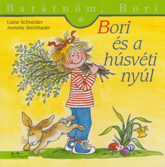 Bori és a húsvéti nyúl - Liane Schneider, Annette Steinhauer