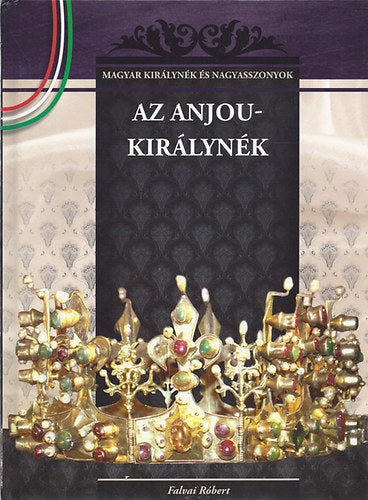 Az Anjou - királynék