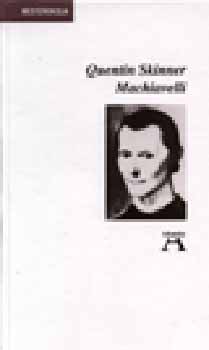 Machiavelli - Quentin Skinner