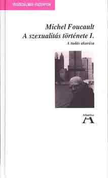 A szexualitás története I. - Michel Foucault