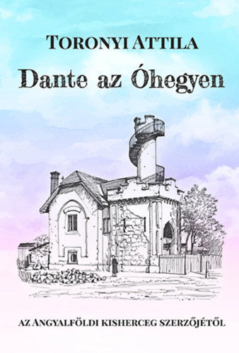 Dante az Óhegyen