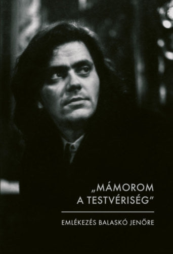 "MÁMOROM A TESTVÉRISÉG"