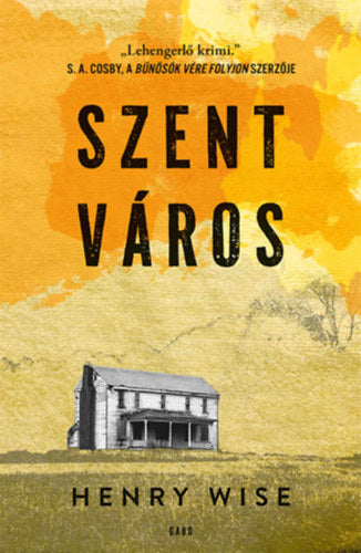 Szent város - Henry Wise