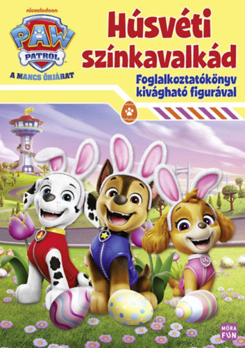 Mancs Őrjárat - Húsvéti színkavalkád - 