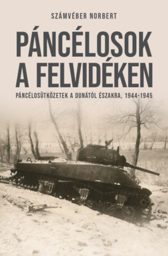Páncélosok a Felvidéken