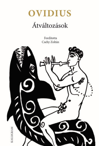 Átváltozások - Publius Ovidius Naso