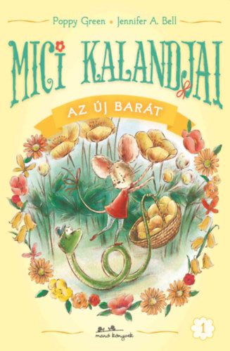 Mici kalandjai - Az új barát - Poppy Green