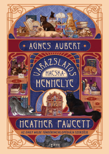 Agnes Aubert varázslatos macskamenhelye - Heather Fawcett