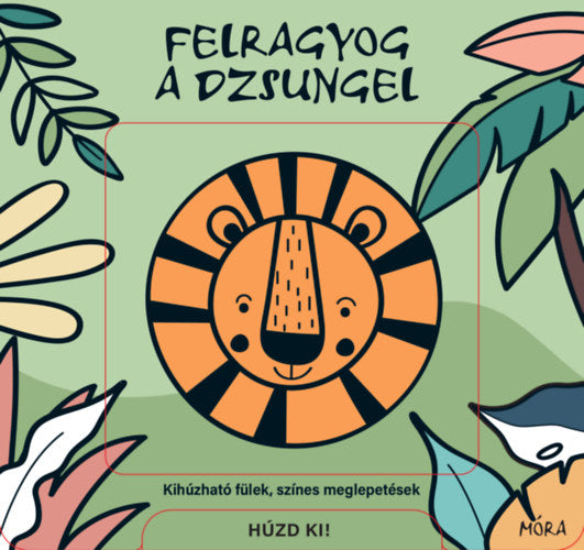 Felragyog a dzsungel - 