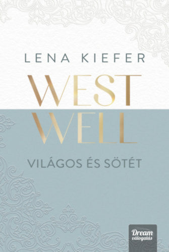 Westwell - Világos és sötét - Lena Kiefer
