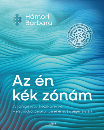 Az én kék zónám - Hámori Barbara