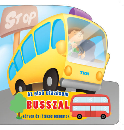 Első utazásom busszal