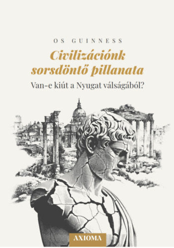 Civilizációnk sorsdöntő pillanata