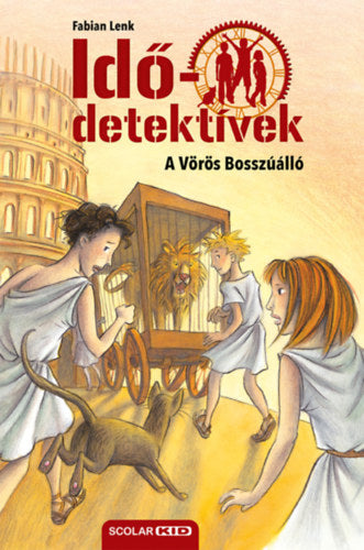 A Vörös Bosszúálló - Idődetektívek 4. - Fabian Lenk