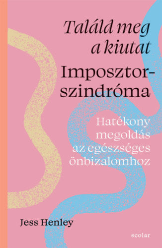 Találd meg a kiutat - Imposztorszindróma - Jess Henley