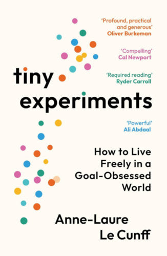 Tiny Experiments - Le Cunff, Anne-laure