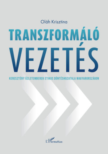 Transzformáló vezetés - Oláh Krisztina