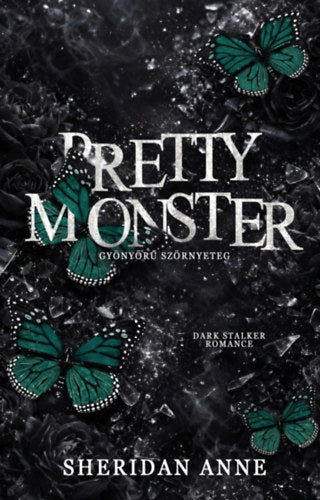 Pretty monster - Gyönyörű szörnyeteg (Különleges kiadás)