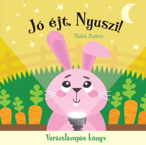 Jó éjt, nyuszi! - Varázslámpás könyv