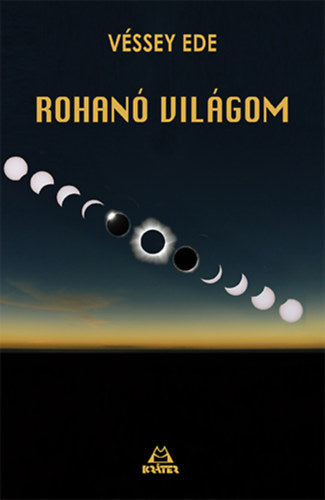 Rohanó világom
