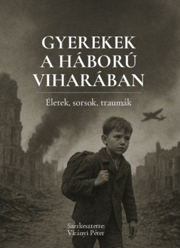 Gyerekek a háború viharában