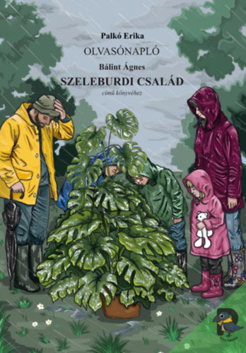 Olvasónapló Bálint Ágnes Szeleburdi család című regényéhez