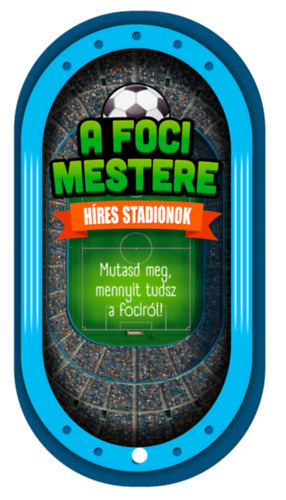 A foci mestere - Híres stadionok
