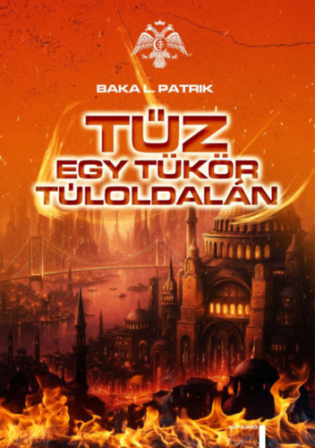 Tűz egy tükör túloldalán