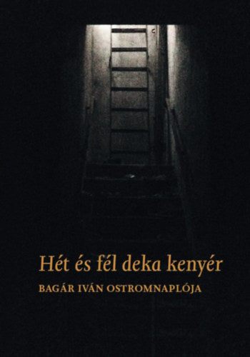 Hét és fél deka kenyér