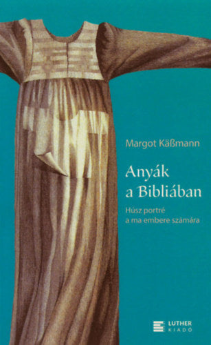 Anyák a Bibliában