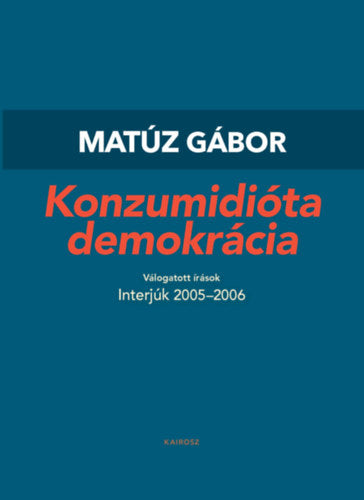 Konzumidióta demokrácia