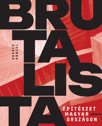 Brutalista építészet Magyarországon