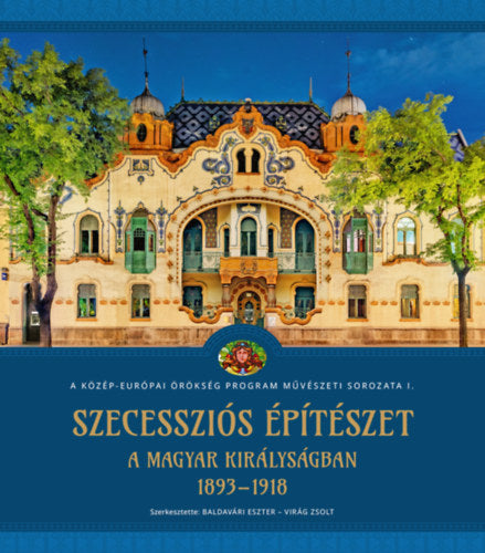 Szecessziós építészet a Magyar Királyságban (1893-1918)