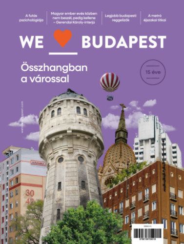 We Love Budapest - 15 éve összhangban a várossal