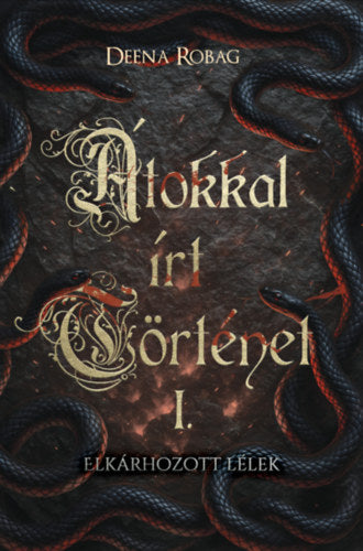 Átkokkal írt történet I.