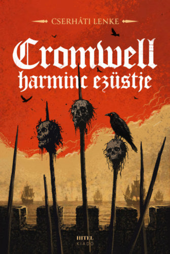 Cromwell harminc ezüstje