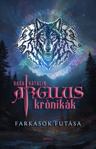 Argilus krónikák 2. - Farkasok futása