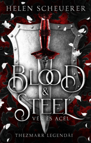 Blood &amp; Steel - Vér és acél