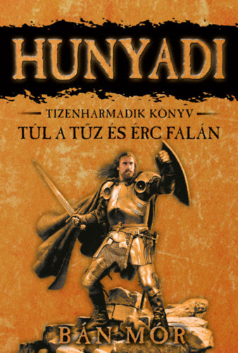 Túl a tűz és érc falán
