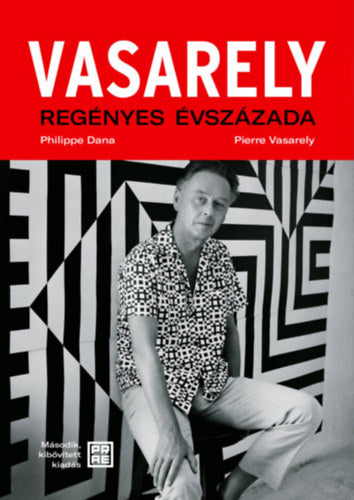 Vasarely regényes évszázada - második, bővített kiadás