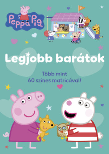 Peppa malac - Legjobb barátok