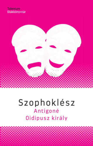 Antigoné / Oidipusz király