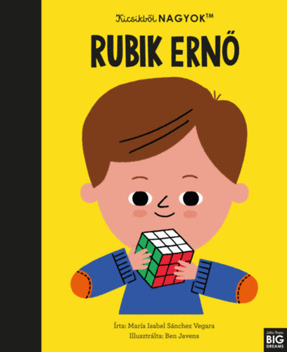 Kicsikből NAGYOK - Rubik Ernő