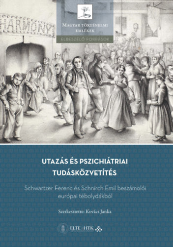 Utazás és pszichiátriai tudásközvetítés