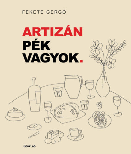 Artizán pék vagyok.