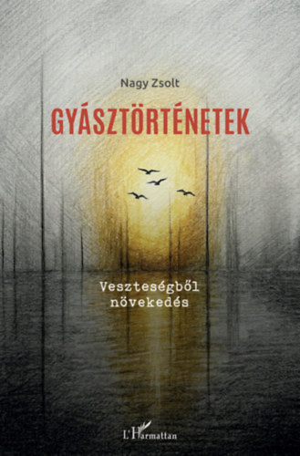 Gyásztörténetek